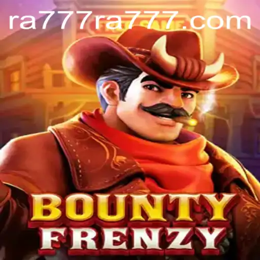Unveiling BountyFrenzy: An Exciting New Gaming Experience with RA777