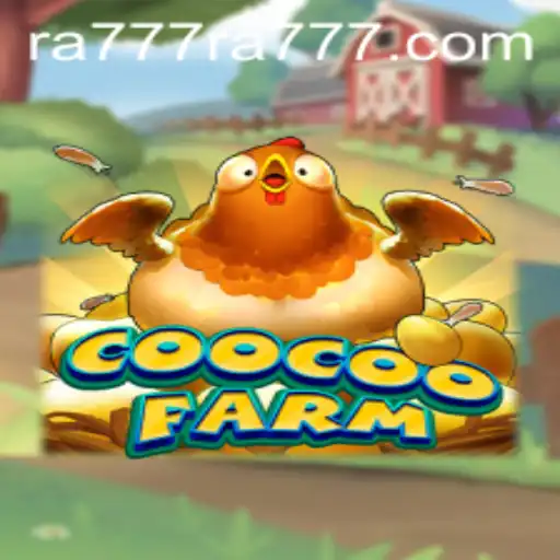 Exploring the Exciting World of CooCooFarm: A Comprehensive Guide