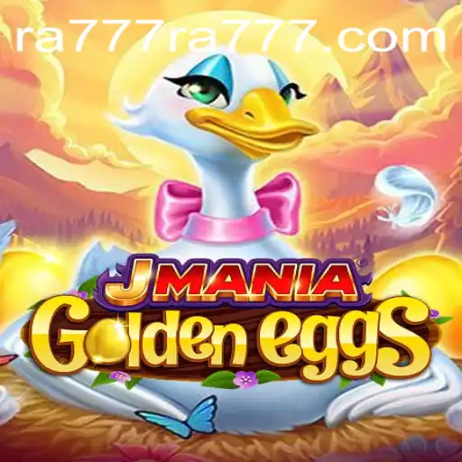 Discover the World of JManiaGoldenEggs: The Game That Combines Strategy and Adventure