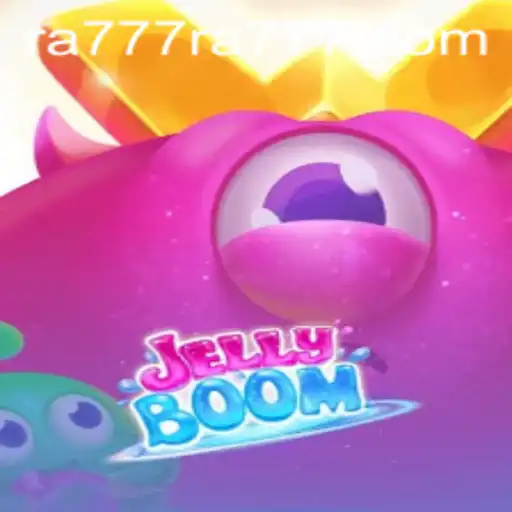Exploring the Fascinating World of JellyBoom and Its Latest Enhancement RA777