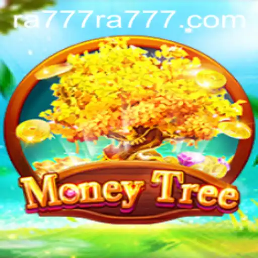 Unveiling MoneyTree: The Thrilling New Game with RA777 Strategy