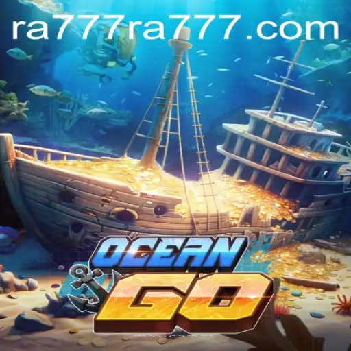 OceanGO: Dive into a New Gaming Adventure with RA777