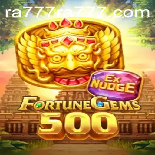Discover the Thrilling World of FortuneGems500: Unlocking the Secrets of RA777