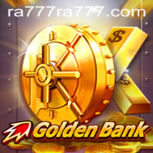 GoldenBank: An Exhilarating Gaming Experience with RA777