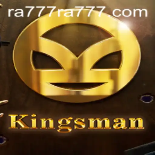 Kingsman: A Thrilling Adventure Awaits with RA777