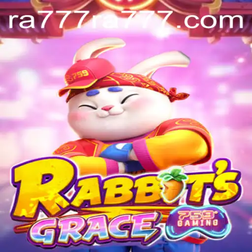 RabbitsGrace: An Immersive Gaming Experience with RA777