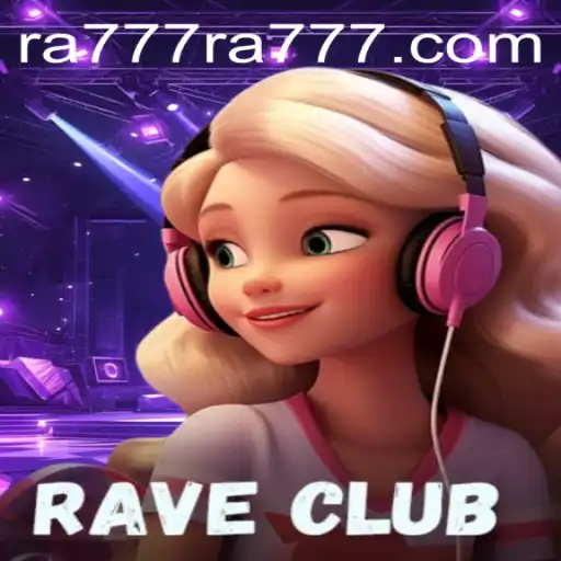 Explore the Electrifying World of RaveClub: A Deep Dive into the Game Everyone is Talking About