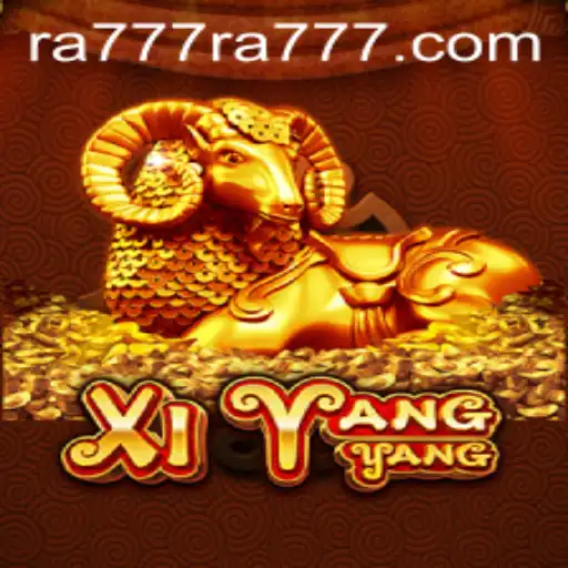 Exploring XiYangYang and the Intrigue of RA777